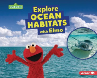 Explore_ocean_habitats_with_Elmo