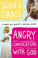 Angry conversations with God