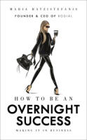 How_to_be_an_overnight_success