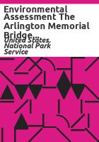 Environmental_assessment_the_Arlington_Memorial_Bridge_rehabilitation