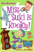 Miss Suki is kooky! by Gutman, Dan