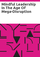 Mindful_Leadership_in_the_Age_of_Mega-Disruption