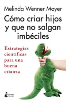 C__mo_criar_hijos_y_que_no_salgan_imb__ciles