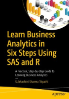 Learn_business_analytics_in_six_steps_using_SAS_and_R