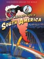 Great_minds_and_finds_in_South_America