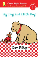 Big Dog and Little Dog by Pilkey, Dav