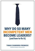 Why_do_so_many_incompetent_men_become_leaders_