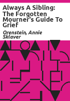 Always_a_Sibling__The_Forgotten_Mourner_s_Guide_to_Grief