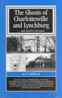 The_ghosts_of_Charlottesville_and_Lynchburg--_and_nearby_environs