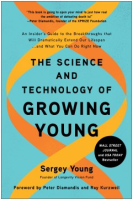The_science_and_technology_of_growing_young