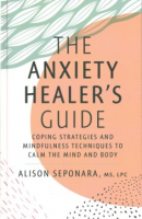 The_anxiety_healer_s_guide