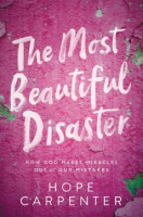 The most beautiful disaster by Carpenter, Hope