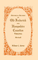 Historical_records_of_old_Frederick_and_Hampshire_counties__Virginia