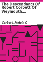 The_descendants_of_Robert_Corbett_of_Weymouth__Massachusetts