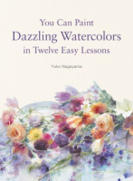 You_can_paint_dazzling_watercolors_in_twelve_easy_lessons