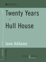 Twenty_Years_at_Hull_House__World_Digital_Library_Edition_