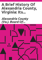 A_brief_history_of_Alexandria_County__Virginia