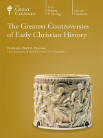 The_Greatest_Controversies_of_Early_Christian_History