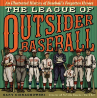 The_league_of_outsider_baseball