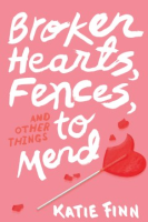 Broken_hearts__fences__and_other_things_to_mend