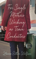 For_single_mothers_working_as_train_conductors