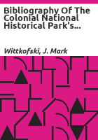Bibliography_of_the_Colonial_National_Historical_Park_s_unpublished_archeological_reports