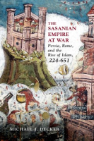 The_Sasanian_Empire_at_war