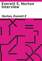 Everett_E__Norton_interview