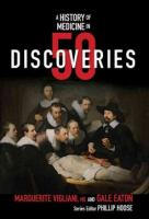 A_history_of_medicine_in_50_discoveries