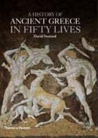 A_history_of_ancient_Greece_in_fifty_lives