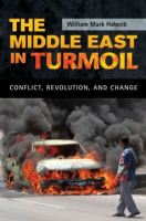 The Middle East in turmoil by Habeeb, William Mark