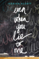 Even_when_you_lie_to_me