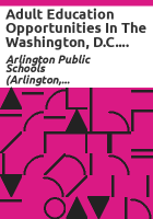 Adult_education_opportunities_in_the_Washington__D_C__metropolitan_area_of_interet_to_Northern_Virginia_residents