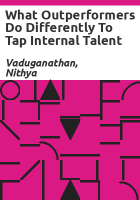 What_outperformers_do_differently_to_tap_internal_talent