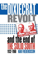 The_Dixiecrat_revolt_and_the_end_of_the_solid_South__1932-1968