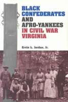 Black_Confederates_and_Afro-Yankees_in_Civil_War_Virginia