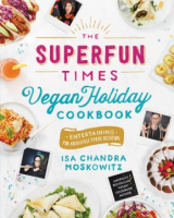 The_Superfun_Times_Vegan_Holiday_Cookbook