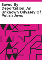 Saved_by_Deportation__An_Unknown_Odyssey_of_Polish_Jews