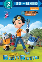 Meet_Rusty_Rivets_