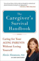 The_caregiver_s_survival_handbook