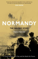Normandy__The_Sailors__Story__A_Naval_History_of_D-Day_and_the_Battle_for_France