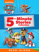 PAW Patrol 5-Minute Stories Collection by Nickelodeon Publishing