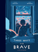 Three_ways_to_be_brave