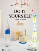 Do_it_yourself___50_projects_by_designers_and_artists