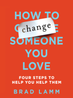 How_to_Change_Someone_You_Love