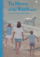 The Mystery of the Wild Ponies by Warner, Gertrude Chandler