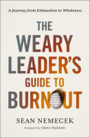 The_weary_leader_s_guide_to_burnout