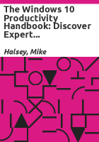 The_Windows_10_productivity_handbook