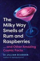 The_Milky_Way_smells_of_rum_and_raspberries