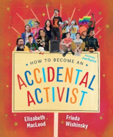 How_to_become_an_accidental_activist